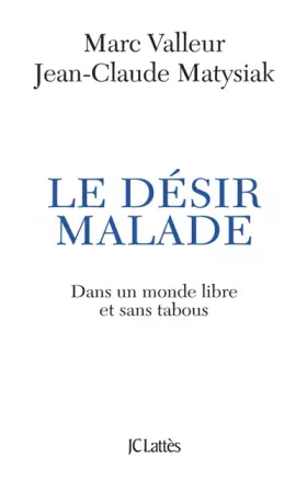 Couverture du produit · Le désir malade