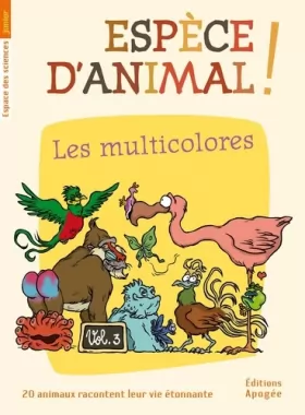 Couverture du produit · Espece d'animal, tome 3 : Les multicolores