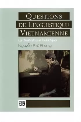 Couverture du produit · Questions de linguistique vietnamienne: Les classificateurs et les déictiques
