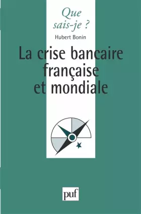 Couverture du produit · La crise bancaire française et mondiale