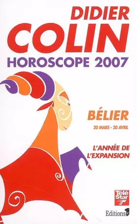 Couverture du produit · Horoscope 2007 - Bélier: L'Année de l'expansion