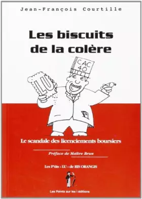 Couverture du produit · Les biscuits de la colère