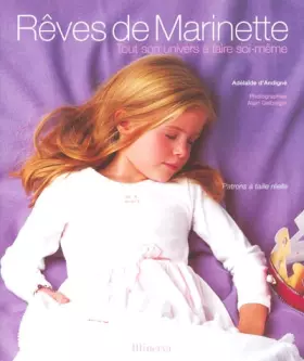 Couverture du produit · Rêves de Marinette : Tout son univers à faire soi-même