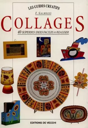 Couverture du produit · Collages, 40 superbes idées faciles à réaliser