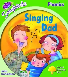 Couverture du produit · Oxford Reading Tree: Level 2: Songbirds: Singing Dad