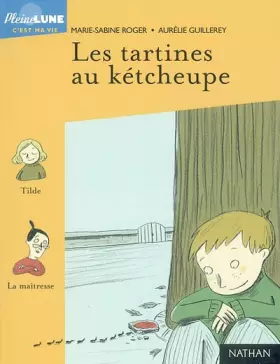 Couverture du produit · Les Tartines au kétcheupe