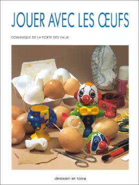 Couverture du produit · Jouer avec les oeufs