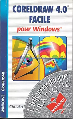 Couverture du produit · CORELDRAW 4.0 FACILE POUR WINDOWS