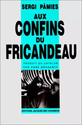 Couverture du produit · Aux confins du fricandeau: [nouvelles