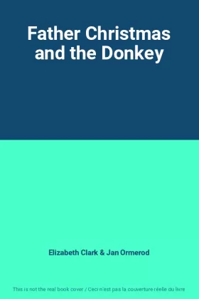 Couverture du produit · Father Christmas and the Donkey