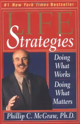 Couverture du produit · Life Strategies: Doing What Works, Doing What Matters