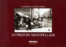Couverture du produit · Autrefois Montpellier