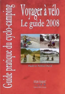 Couverture du produit · Voyager à vélo: Guide pratique du cyclo-camping