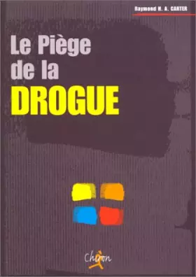 Couverture du produit · Le piège de la drogue