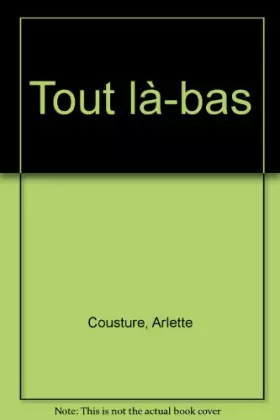 Couverture du produit · Tout là-bas