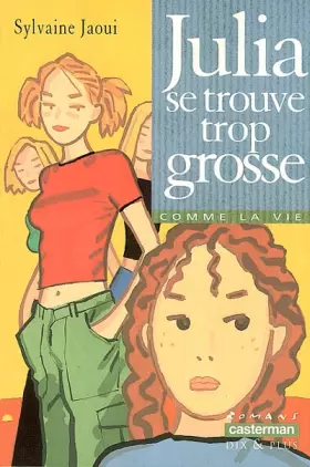 Couverture du produit · Julia se trouve trop grosse