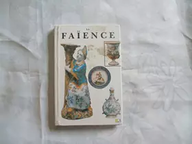 Couverture du produit · Faience (la)