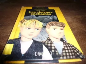 Couverture du produit · LES CHEVAUX ENCHANTES