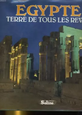 Couverture du produit · Egypte : terre de tous les rêves