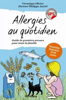 Couverture du produit · Allergies au quotidien. Guide de premiers secours