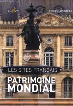 Couverture du produit · Patrimoine mondial : Les sites français
