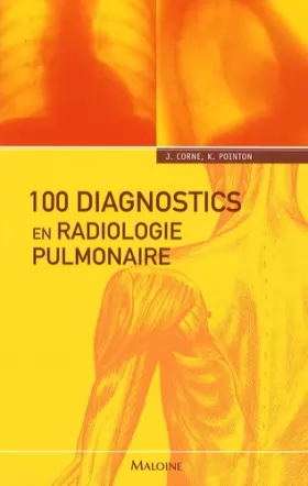 Couverture du produit · 100 diagnostics en radiologie pulmonaire