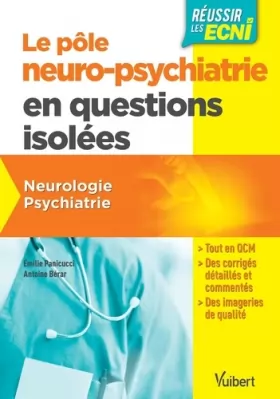 Couverture du produit · Pôle neuropsychiatrie en questions isolées pour les ECNi: Neurologie - Psychiatrie
