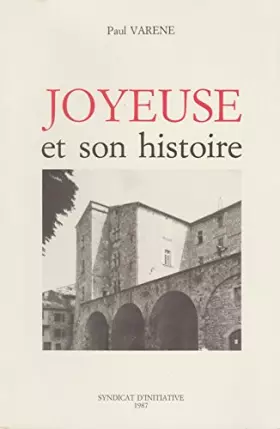 Couverture du produit · Joyeuse et son histoire