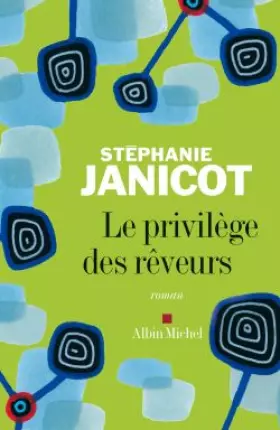 Couverture du produit · Le privilège des rêveurs