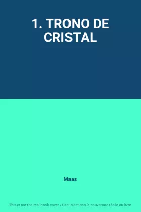 Couverture du produit · 1. TRONO DE CRISTAL