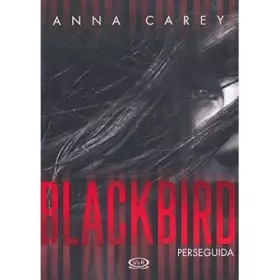 Couverture du produit · Perseguida  1: Blackbird (Spanish Edition)