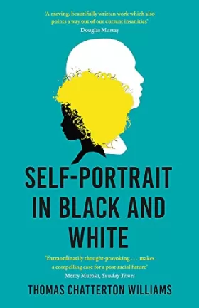 Couverture du produit · Self-Portrait in Black and White: Unlearning Race