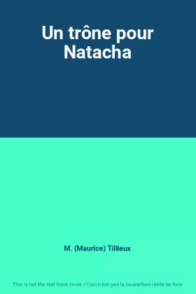 Couverture du produit · Un trône pour Natacha