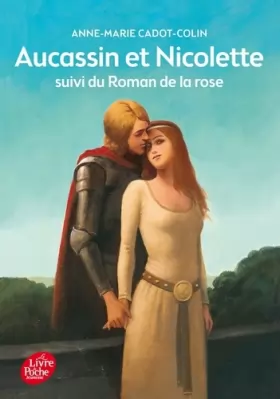 Couverture du produit · Aucassin et Nicolette suivi du Roman de la rose