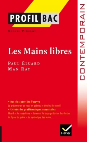 Couverture du produit · Profil - ^luard/Ray : Les Mains libres: Analyse littéraire de l'&x153uvre