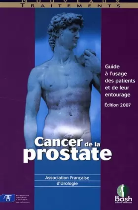 Couverture du produit · Cancer de la prostate : Guide à l'usage des patients et de leur entourage