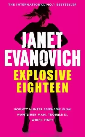 Couverture du produit · Explosive Eighteen: A fiery and hilarious crime adventure