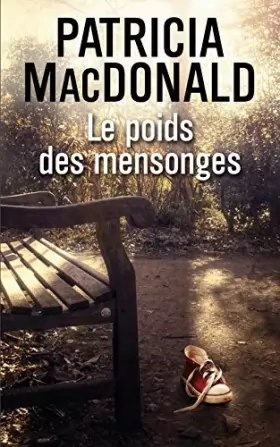 Couverture du produit · Le poids des mensonges