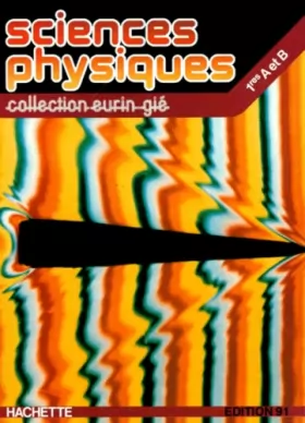 Couverture du produit · Sciences physiques (édition 1982). Classe de 1re A et B