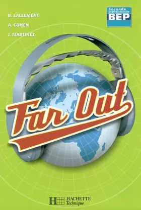 Couverture du produit · Anglais 2nde professionnelle BEP Far Out