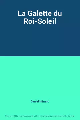 Couverture du produit · La Galette du Roi-Soleil