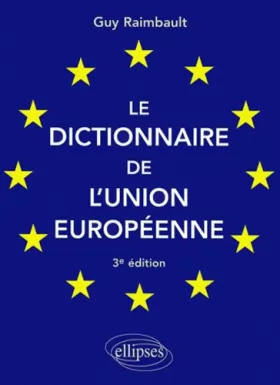 Couverture du produit · Le dictionnaire de l'Union européenne