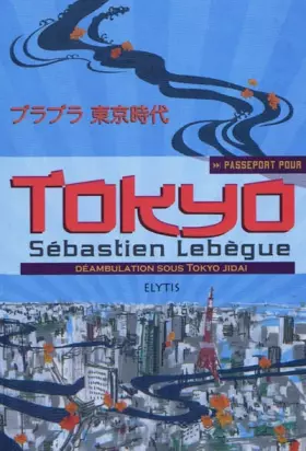 Couverture du produit · Passeport pour Tokyo - Déambulation sous Tokyo Jidai