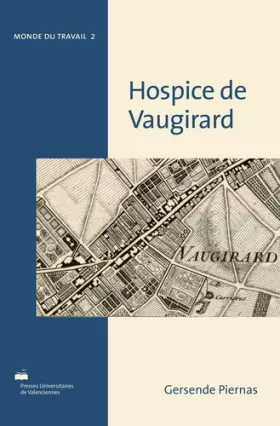 Couverture du produit · L'hospice de Vaugirard pour les "enfans, femmes grosses et nourrices gastés": Un épisode de la syphillis au XVIIIe siècle