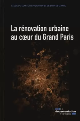 Couverture du produit · La rénovation urbaine au coeur du Grand Paris