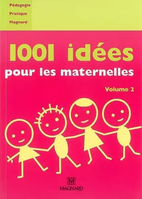 Couverture du produit · 1001 idées pour les maternelles - Volume 2