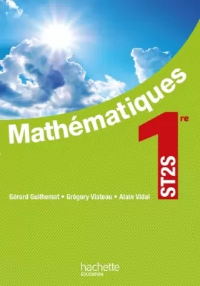 Couverture du produit · Mathématiques 1re ST2S - Livre élève - Ed. 2012