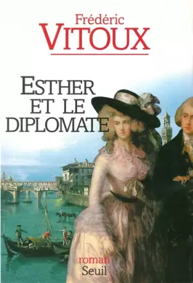 Couverture du produit · Esther et le diplomate