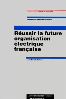 Couverture du produit · Réussir la future organisation électrique française
