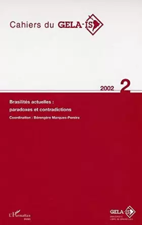 Couverture du produit · Cahiers du Gelaa-Is: Brasilités actuelles: Paradoxes et contradictions.
